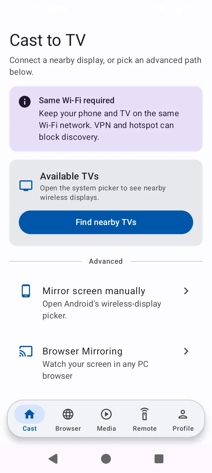 The app's Cast screen: a Find nearby TVs button above advanced options for manual and browser mirroring.
